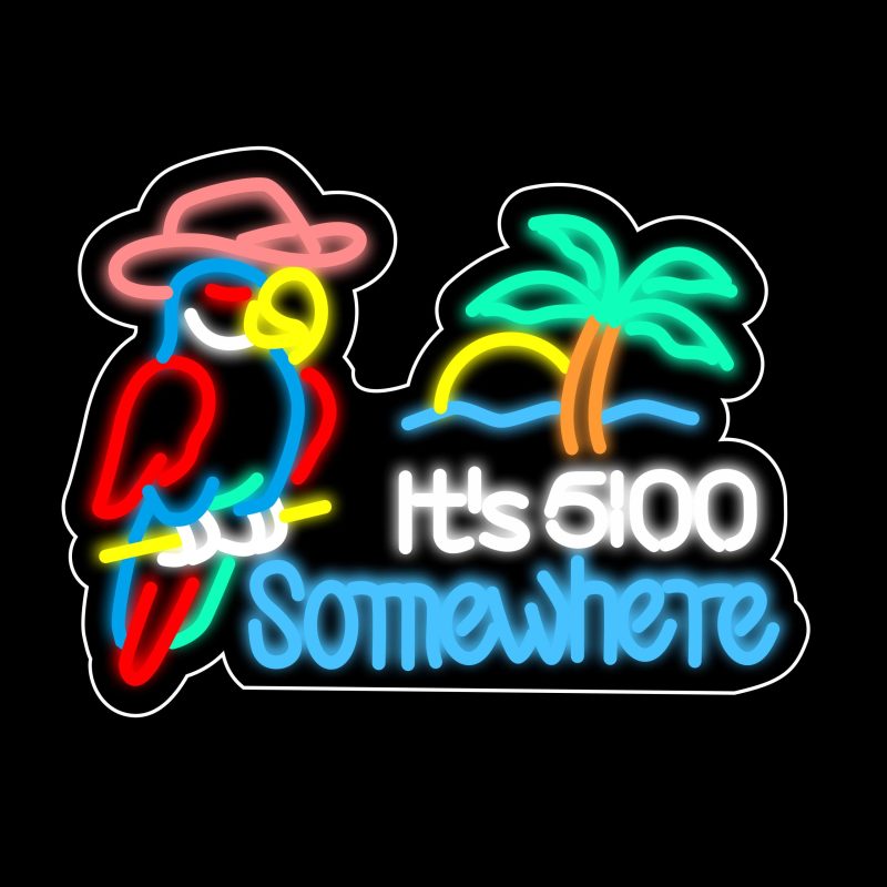 Parrot Its 5 00 O'clock Some Where Neon Signs 16.4*12.6 Inch