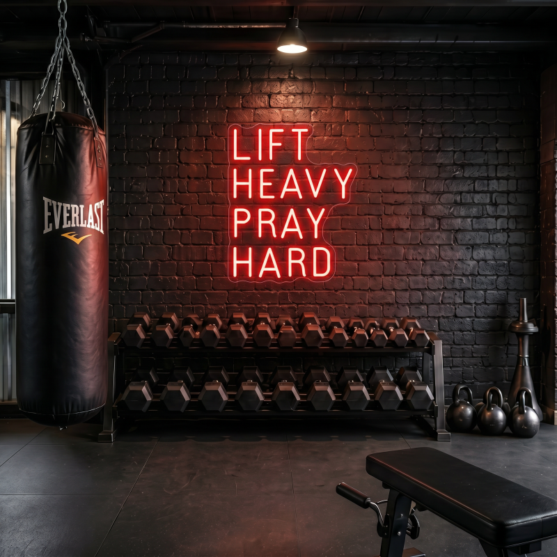 LIFT HEAVY PRAY HARD LED Neon Sign